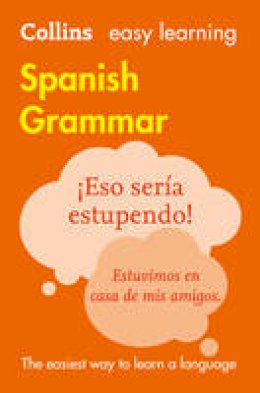 Collins Dictionaries - Easy Learning Spanish Grammar - 9780008142018 - V9780008142018