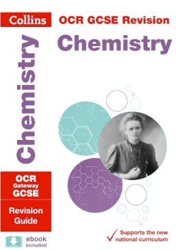 Collins Gcse - OCR Gateway GCSE 9-1 Chemistry Revision Guide: Ideal for home learning, 2022 and 2023 exams (Collins GCSE Grade 9-1 Revision) - 9780008160715 - V9780008160715