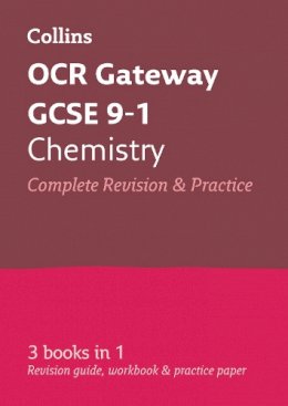Collins Gcse - OCR Gateway GCSE 9-1 Chemistry All-in-One Complete Revision and Practice: Ideal for the 2024 and 2025 exams (Collins GCSE Grade 9-1 Revision) - 9780008160760 - V9780008160760