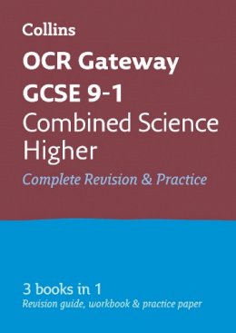 Collins Gcse - OCR Gateway GCSE 9-1 Combined Science Higher All-in-One Complete Revision and Practice: Ideal for the 2024 and 2025 exams (Collins GCSE Grade 9-1 Revision) - 9780008160814 - V9780008160814