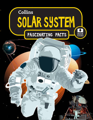 Collins - Solar System (Collins Fascinating Facts) - 9780008169220 - V9780008169220