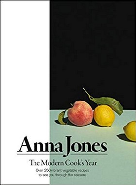 Anna Jones - The Modern Cook´s Year: Over 250 vibrant vegetable recipes to see you through the seasons - 9780008172459 - V9780008172459