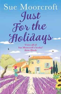 Sue Moorcroft - Just For The Holidays - 9780008175559 - V9780008175559