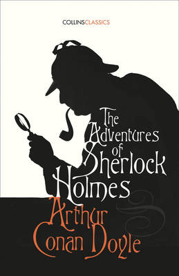 Sir Arthur Conan Doyle - The Adventures of Sherlock Holmes (Collins Classics) - 9780008182229 - V9780008182229