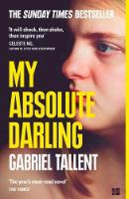 Gabriel Tallent - My Absolute Darling - 9780008185244 - 9780008185244