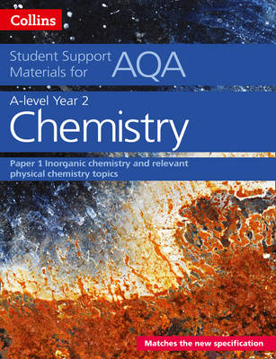 Colin Chambers - AQA A Level Chemistry Year 2 Paper 1: Inorganic chemistry and relevant physical chemistry topics (Collins Student Support Materials) - 9780008189501 - V9780008189501