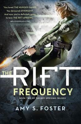 Amy S. Foster - The Rift Frequency (The Rift Uprising trilogy, Book 2) - 9780008190361 - KEX0295944
