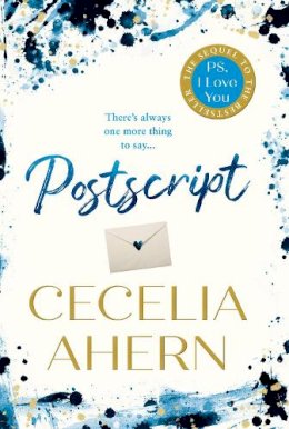 Ahern, Cecelia - Postscript: The sequel to PS, I Love You - 9780008194888 - 9780008194888