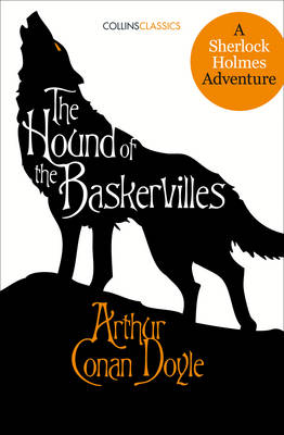 Sir Arthur Conan Doyle - The Hound of the Baskervilles: A Sherlock Holmes Adventure (Collins Classics) - 9780008195656 - V9780008195656