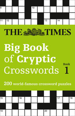 The Times Mind Games - The Times Big Book of Cryptic Crosswords Book 1: 200 World-Famous Crossword Puzzles - 9780008195731 - V9780008195731