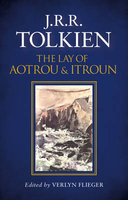 J. R. R. Tolkien - The Lay of Aotrou and Itroun - 9780008202132 - V9780008202132