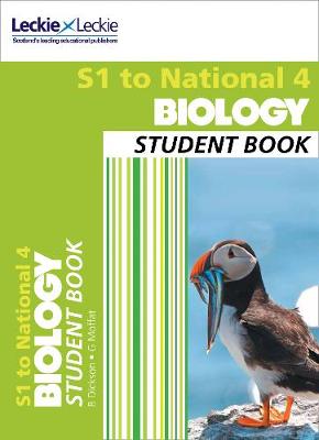 Billy Dickson - Student Book for SQA Exams - S1 to National 4 Biology Student Book: For Curriculum for Excellence SQA Exams - 9780008204518 - V9780008204518
