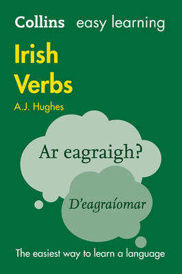 A. J. Hughes - Collins Easy Learning Irish Verbs: Trusted support for learning - 9780008207090 - V9780008207090