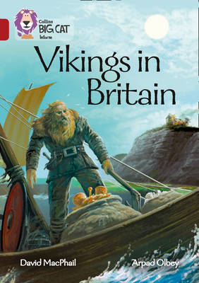David Macphail - Vikings in Britain: Band 14/Ruby (Collins Big Cat) - 9780008208837 - V9780008208837