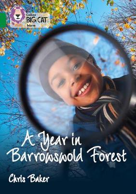 Chris Baker - A Year in Barrowswold Forest: Band 15/Emerald (Collins Big Cat) - 9780008208868 - V9780008208868