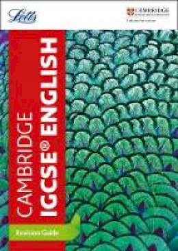Letts Cambridge Igcse - Cambridge IGCSE (TM) English Revision Guide (Letts Cambridge IGCSE (TM) Revision) - 9780008210366 - V9780008210366