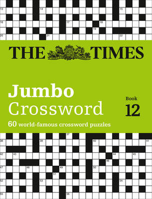 The Times Mind Games - The Times 2 Jumbo Crossword Book 12: 60 world-famous crossword puzzles from The Times2 - 9780008214265 - V9780008214265