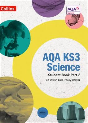 Ed Walsh - AQA KS3 Science Student Book Part 2 (AQA KS3 Science) - 9780008215293 - V9780008215293