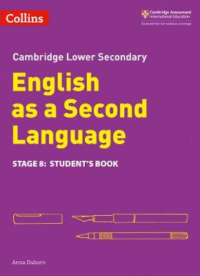 Anna Osborn - Lower Secondary English as a Second Language Student´s Book: Stage 8 (Collins Cambridge Lower Secondary English as a Second Language) - 9780008215415 - V9780008215415