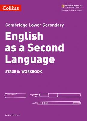 Anna Osborn - Lower Secondary English as a Second Language Workbook: Stage 8 (Collins Cambridge Lower Secondary English as a Second Language) - 9780008215460 - KSG0018601