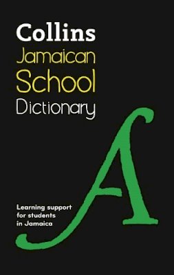 Collins Dictionaries (Children's Dictionaries Store) - Collins Jamaican School Dictionary - 9780008219055 - V9780008219055