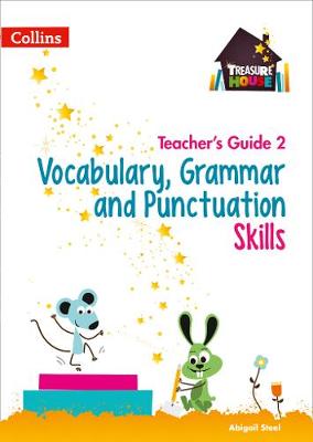 Abigail Steel - Vocabulary, Grammar and Punctuation Skills Teacher´s Guide 2 (Treasure House) - 9780008222970 - V9780008222970