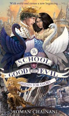 Soman Chainani - Quests for Glory (The School for Good and Evil) - 9780008224479 - 9780008224479