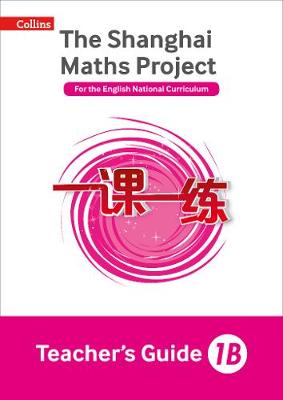 Laura Clarke - The Shanghai Maths Project Teacher´s Guide 1B (Shanghai Maths) - 9780008226015 - V9780008226015