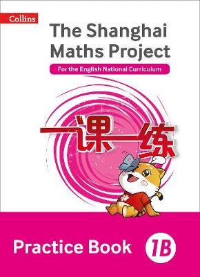 Laura Clarke - The Shanghai Maths Project Practice Book 1B (Shanghai Maths) - 9780008226084 - V9780008226084