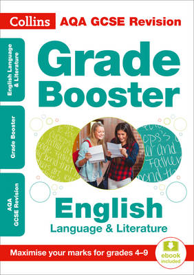 Collins Uk - Collins GCSE Revision and Practice - New Curriculum  AQA GCSE English Language And English Literature Grade Booster for grades 49 (Collins GCSE 9-1 Revision) - 9780008227388 - KSG0018539