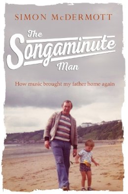 Simon Mcdermott - The Songaminute Man - 9780008232627 - KSG0013577