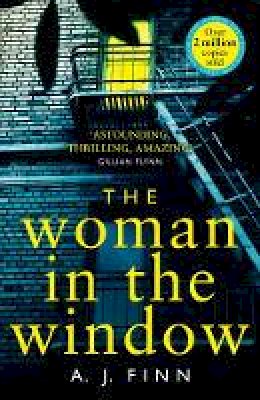 A. J. Finn - The Woman in the Window: The Hottest New Release Thriller of 2018 and a No. 1 New York Times Bestseller - 9780008234188 - 9780008234188