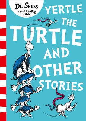 Dr Seuss - Yertle the Turtle and Other Stories - 9780008240035 - 9780008240035