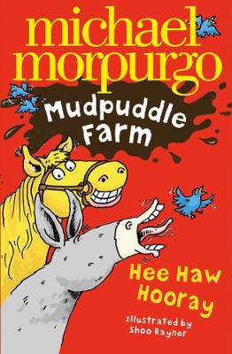 Michael Morpurgo - Hee-Haw Hooray! (Mudpuddle Farm) - 9780008241988 - V9780008241988
