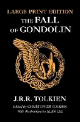 J. R. R. Tolkien - The Fall of Gondolin - 9780008302771 - 9780008302771