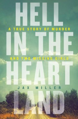 Jax Miller - Hell in the Heartland - 9780008335182 - 9780008335182