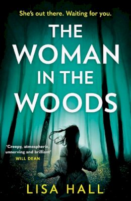 Lisa Hall - The Woman in the Woods - 9780008356484 - V9780008356484