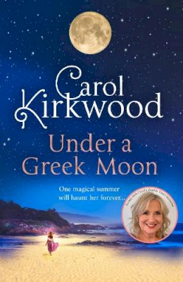 Carol Kirkwood - Under a Greek Moon - 9780008393397 - 9780008393397