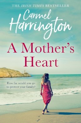 Carmel Harrington - A Mother’s Heart - 9780008415907 - 9780008415907