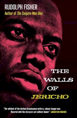 Rudolph Fisher - The Walls of Jericho - 9780008444358 - 9780008444358