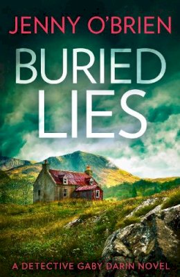Jenny O’Brien - Buried Lies (Detective Gaby Darin, Book 5) - 9780008457075 - V9780008457075
