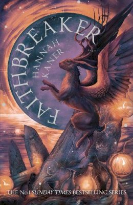 Hannah Kaner - The Fallen Gods Trilogy (3) — FAITHBREAKER - 9780008521578 - 9780008521578 Hannah Kaner - The Fallen Gods Trilogy (3) — FAITHBREAKER - 9780008521578 - 9780008521578
