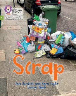 Jan Burchett - Scrap: Phase 4 Set 2 Stretch and challenge (Big Cat Phonics for Little Wandle Letters and Sounds Revised) - 9780008540388 - V9780008540388 Jan Burchett - Scrap: Phase 4 Set 2 Stretch and challenge (Big Cat Phonics for Little Wandle Letters and Sounds Revised) - 9780008540388 - V9780008540388
