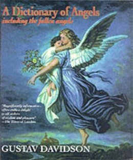Gustav Davidson - Dictionary of Angels - 9780029070529 - V9780029070529