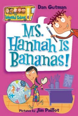 Dan Gutman - My Weird School #4: Ms. Hannah Is Bananas! - 9780060507060 - V9780060507060
