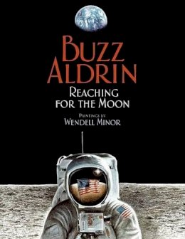 Buzz Aldrin - Reaching for the Moon - 9780060554477 - V9780060554477