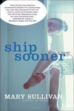 Mary Sullivan - Ship Sooner: A Novel - 9780060562410 - KHS0067442