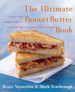 Bruce Weinstein - The Ultimate Peanut Butter Book - 9780060562762 - V9780060562762