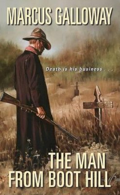 Marcus Galloway - The Man From Boot Hill - 9780060567682 - KTK0079042