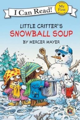 Mercer Mayer - Snowball Soup (Little Critter, My First I Can Read) - 9780060835439 - V9780060835439